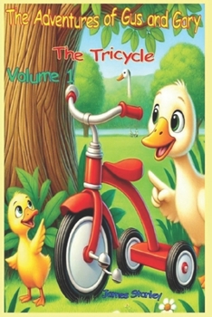 Paperback The Adventures of Gus and Gary: The Tricycle Book