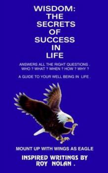 Paperback Wisdom: The Secrets of Success in Life: Mount Up with Wings as Eagle Book