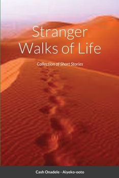 Paperback Stranger Walks of Life: Collection of Short Stories Book