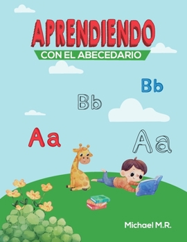 Paperback Aprendiendo Con El Abecedario [Spanish] Book