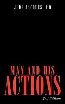 Paperback Man and His Actions: 2nd Edition Book