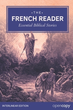 Paperback The French Reader: Essential Biblical Stories Book