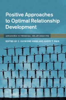 Hardcover Positive Approaches to Optimal Relationship Development Book
