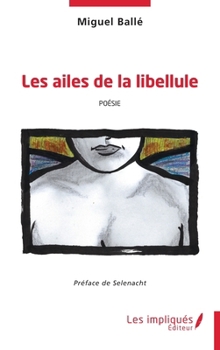 Paperback Les ailes de la libellule: Poésie [French] Book