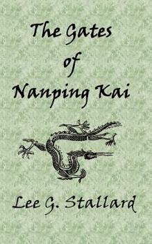 Paperback The Gates of Nanping Kai Book