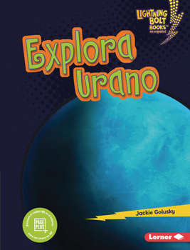 Library Binding Explora Urano (Explore Uranus) [Spanish] Book