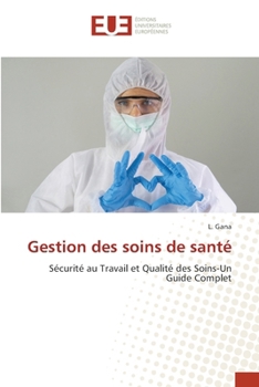 Gestion des soins de santé (French Edition)