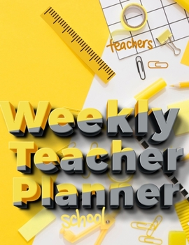 Paperback Weekly Teacher Planner: Academic Year Lesson Plan and Record Book - Undated Weekly/Monthly Plan Book - 52 Week Book