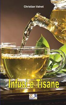 Paperback Infusi e Tisane [Italian] Book