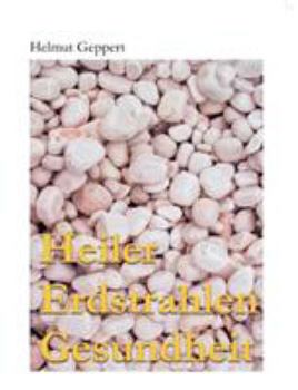 Paperback Heiler Erdstrahlen Gesundheit [German] Book