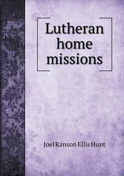 Paperback Lutheran home missions Book