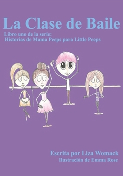 Paperback La Clase de Baile [Spanish] Book