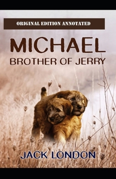 Paperback Michael, Brother of Jerry-Original Edition(Annotated) Book