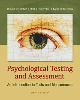 Hardcover Psychological Testing and Assessment: An Introduction to Tests and Measurement Book