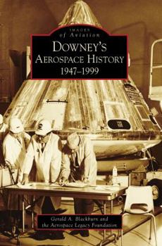 Paperback Downey's Aerospace History: 1947-1999 Book