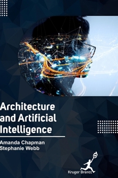 Hardcover Architecture and Artifical Intelligence Book