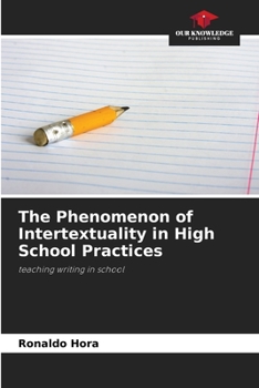 Paperback The Phenomenon of Intertextuality in High School Practices Book