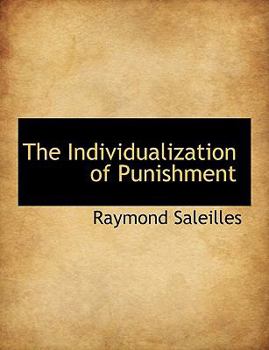 The Individualization of Punishment