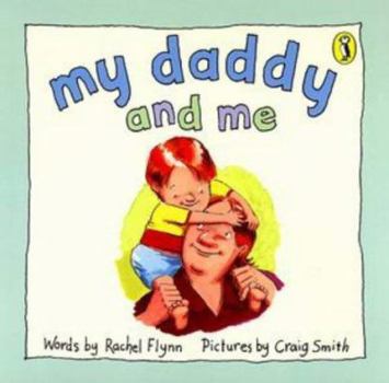 My Daddy and Me - Book #1 of the My Family and Me