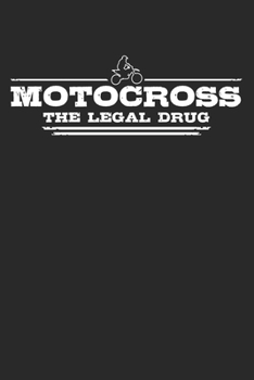 Motocross - The legal drug: Weekly & Monthly Planner 2020 - 52 Week Calendar 6 x 9 Organizer - Gift For Motocross Racers And Bikers