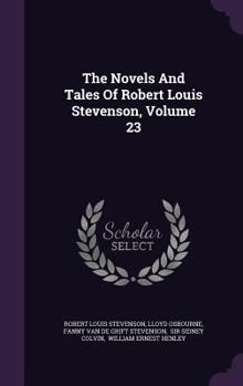 The Works of Robert Louis Stevenson, Volume 23: The Letters of Robert Louis Stevenson, parts 1 to 6 - Book #23 of the Works of Robert Louis Stevenson