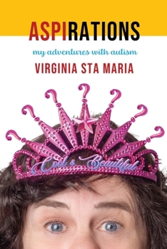 Paperback Aspirations: My Adventures with Autism Book