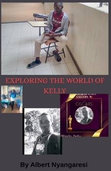 Paperback Exploring The World Of Kelly Book