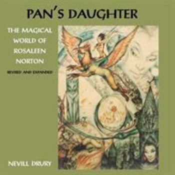 Paperback Pan's Daughter: The Magical World of ROSALEEN NORTON Book