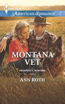 Montana Vet - Book #3 of the Prosperity, Montana