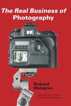 Paperback The Real Business of Photography Book