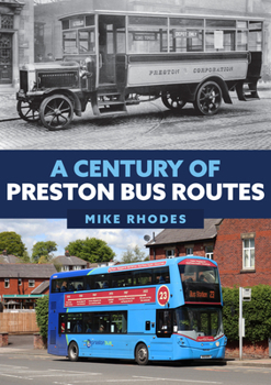 Paperback A Century of Preston Bus Routes Book