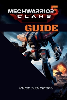 Paperback Mechwarrior 5 clans Guide: Jayden's journey shapes Smoke Jaguar's legacy Book
