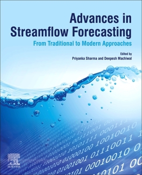 Paperback Advances in Streamflow Forecasting: From Traditional to Modern Approaches Book