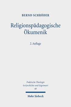 Paperback Religionspadagogische Okumenik: Weltweites Polyzentrisch-Plurales Christentum ALS Bildungsreligion [German] Book