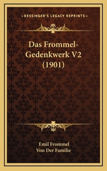 Das Frommel-Gedenkwerk V2 (1901)