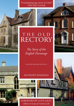 Hardcover The Old Rectory: The Story of the English Parsonage Book