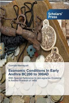 Paperback Economic Conditions In Early Andhra BC200 to 300AD Book