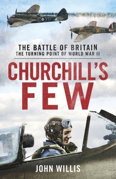 Paperback Churchill's Few: The Battle of Britain Book