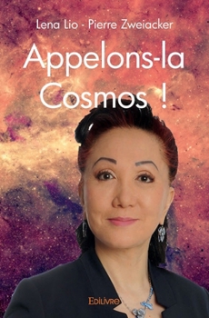Paperback Appelons-la Cosmos ! [French] Book