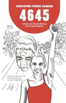 Paperback 4645: crónica del Verano Boricua (con Coda añadida) [Spanish] Book