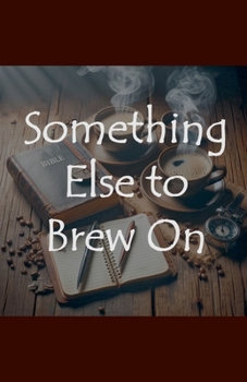 Paperback Something Else to Brew On Book