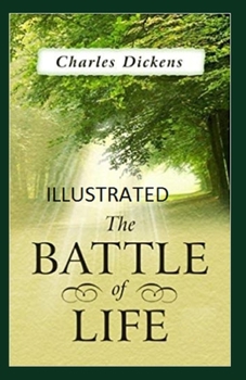 Paperback The Battle of Life Illustrated Book