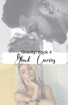 Paperback Blind Curves: The Gravity Series Book