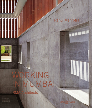 Hardcover Working in Mumbai: Rma Architects Book