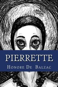 Pierrette - Book  of the Études de mœurs : Scènes de la vie de province