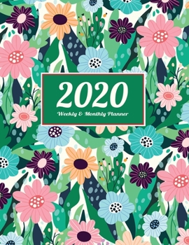 2020 Planner Weekly & Monthly 8.5x11 Inch: Cute Nature Cover One Year Weekly and Monthly Planner + Calendar Views