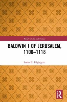 Hardcover Baldwin I of Jerusalem, 1100-1118 Book