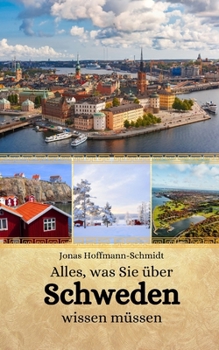 Paperback Alles, was Sie über Schweden wissen müssen [German] Book