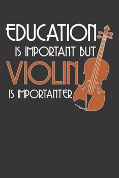 Paperback Notebook: Violin Violinist Player Teacher Funny Gift School Music Dot Grid Dotted 6x9 120 Pages Book