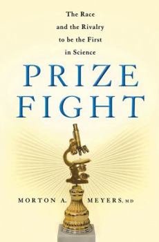 Hardcover Prize Fight: The Race and the Rivalry to Be the First in Science Book